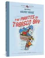 Mickey Mouse. The Pirates of Tabasco Bay