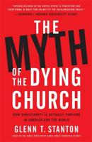 The Myth of the Dying Church