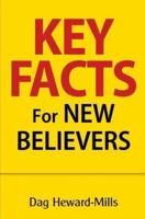 Key Facts for New Believers