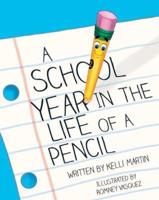 A School Year in the Life of a Pencil
