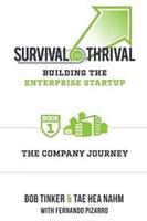 Survival to Thrival Book 1 the Company Journey