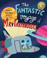 The Fantastic Voyage of Mr. Farfenoodle