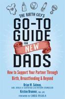 The Birth Guy's Go-to Guide for New Dads