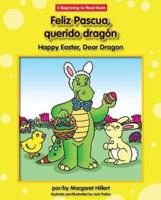 Feliz Pascua, Querido Dragon/Happy Easter, Dear Dragon