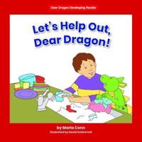Let's Help Out, Dear Dragon!