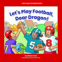 Let's Play Football, Dear Dragon!
