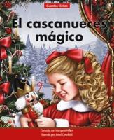 El Cascanueces Mágico=the Magic Nutcracker