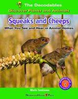 Squeak and Cheeps: What You See and Hear in Animal Homes