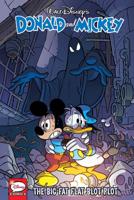 Donald and Mickey. The Big Fat Flat Blot Plot