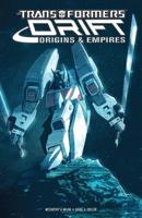 Transformers Drift. Origins & Empires