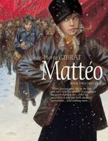 Mattéo. Book Two 1917-1918