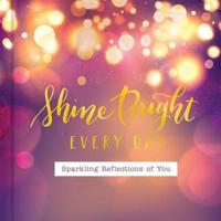 Shine Brighteveryday (In)Courage Art Giftbook
