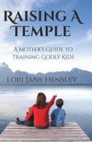 Raising a Temple