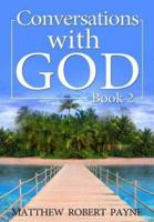 Conversations With God: Book 2