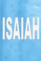 Isaiah: 100 Pages 6" X 9" Personalized Name on Journal Notebook