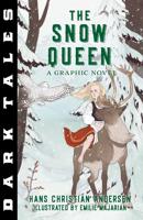 Dark Fairy Tales. The Snow Queen