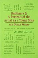 Dubliners & A Portrait of the Artist as a Young Man and Other Works