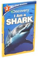 Discovery All Star Readers I Am a Shark Level 2 (Library Binding)