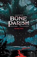Bone Parish. Volume 3