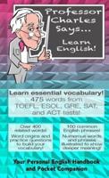 Professor Charles Says... Learn English!