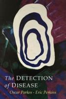 The Detection of Disease