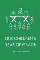 Our Children's Year of Grace