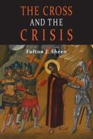 The Cross and the Crisis