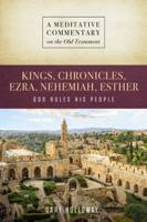 Kings, Chronicles, Ezra, Nehemiah, Esther