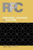 Rhetoric, Politics & Culture 1, No. 1