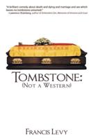Tombstone: Not a Western