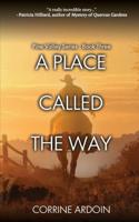 A Place Called The Way