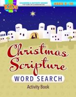 Christmas Scripture Word Search - Coloring/Activity Book (Ages 8-10)