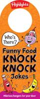 Who's There? Funny Food Knock Knock Jokes