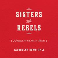 Sisters and Rebels