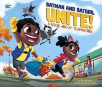 Batman and Batgirl Unite!