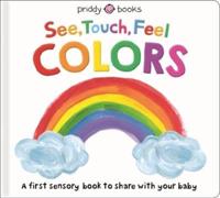 See, Touch, Feel: Colors