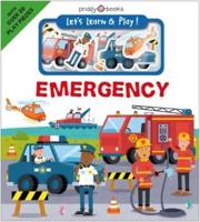 Let's Learn & Play!: Emergency