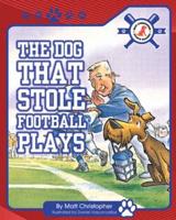 The Dog That Stole Football Plays