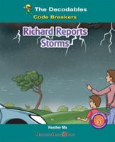 Richard Reports Storms