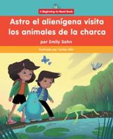 Astro El Alienígena Visita Los Animales De La Charca
