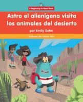 Astro El Alienígena Visita Los Animales Del Desierto