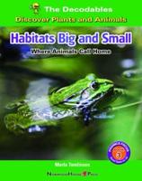 Habitats Big and Small