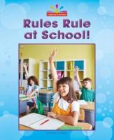 Rules Rule at School!