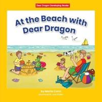 At the Beach With Dear Dragon