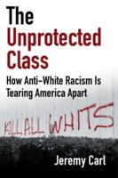 The Unprotected Class