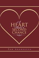 A Heart Needs a Second Chance