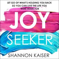 Joy Seeker