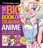 The Big Book of Drawing Anime