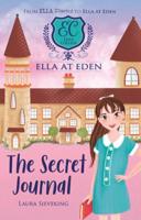 Ella at Eden, the Secret Journal