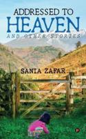 Addressed to Heaven: and other stories